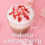 「いちごと桜のほうじ茶ティーラテ」税込み890円