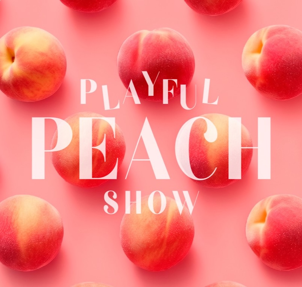 「PLAYFUL PEACH SHOW」イメージ